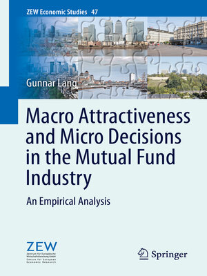 cover image of Macro Attractiveness and Micro Decisions in the Mutual Fund Industry
